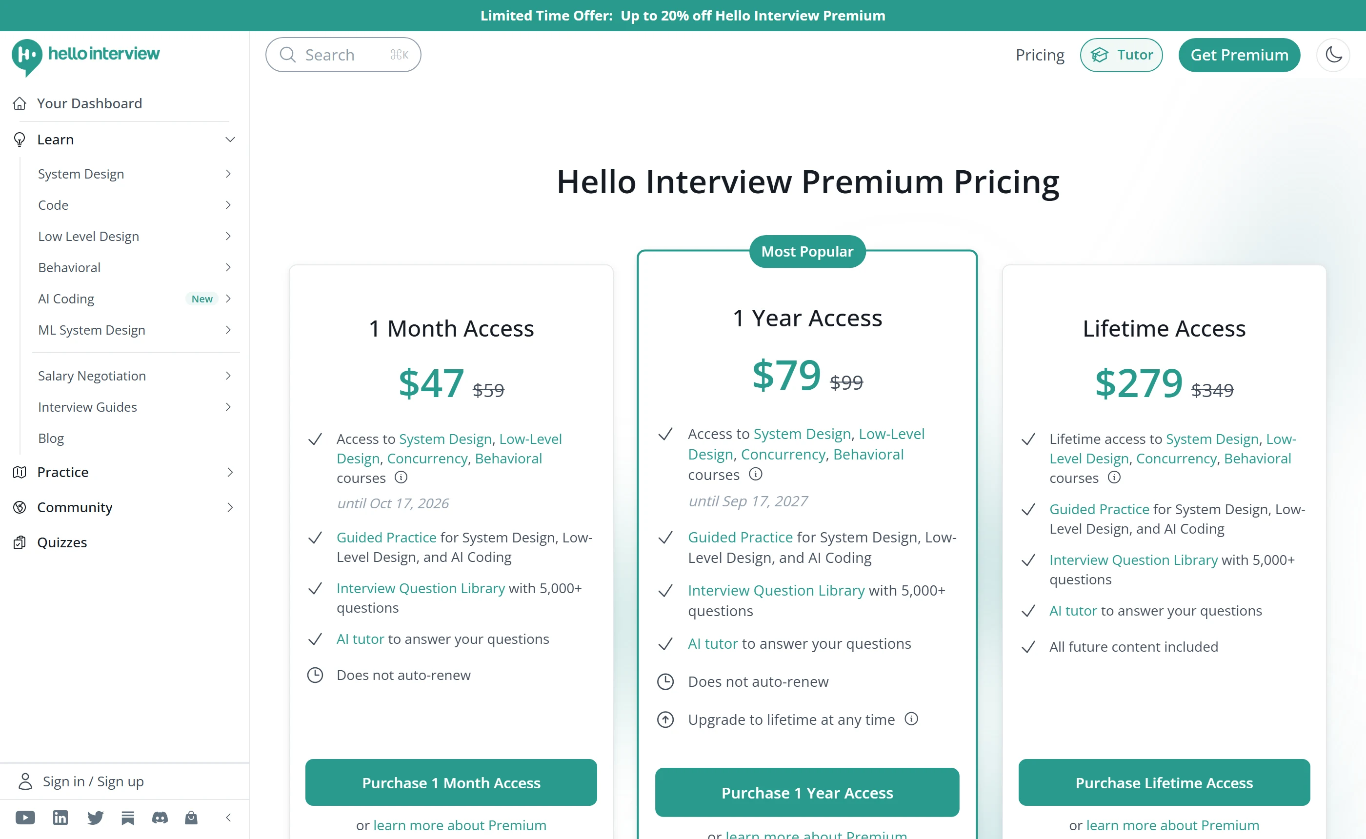 Hello Interview Premium pricing: 1 Month Access $47 reduced from $59, 1 Year Access $79 reduced from $99, and Lifetime Access $279 reduced from $349, each marked as not auto-renewing.