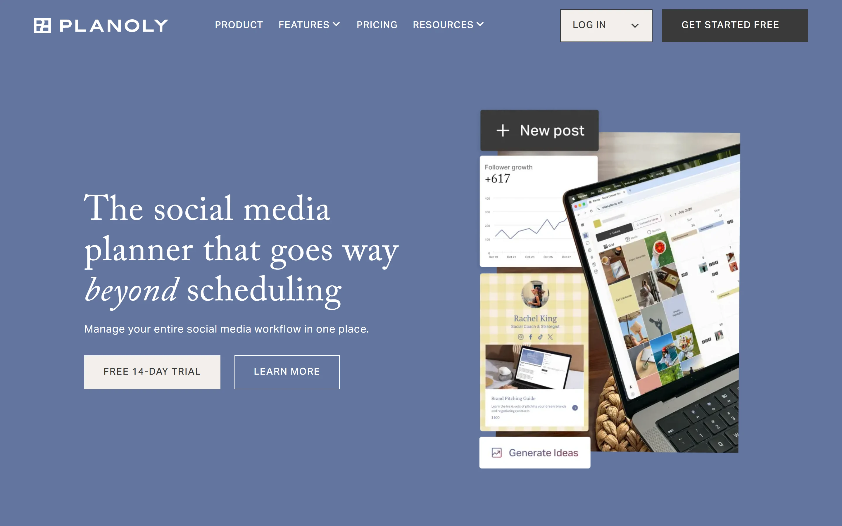 Planoly homepage hero on a slate-blue background: the navigation (Product, Features, Pricing, Resources, Log in, Get started free), the headline “The social media planner that goes way beyond scheduling”, the line “Manage your entire social media workflow in one place.”, Free 14-day trial and Learn more buttons, and a product collage with a New post button, a Follower growth card reading +617, a laptop showing a content calendar, a link-in-bio card for Rachel King and a Generate Ideas button